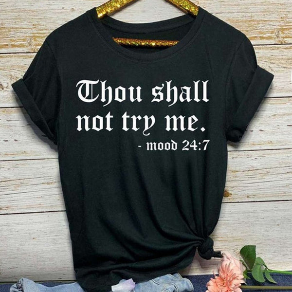 Thou Shall Not Try Me Crew Neck T-Shirt