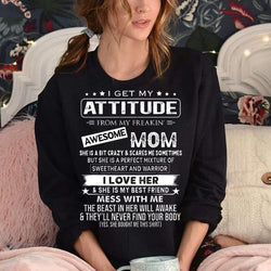 Long Sleeves Round Neck I Get My Attitude Sweatshirt