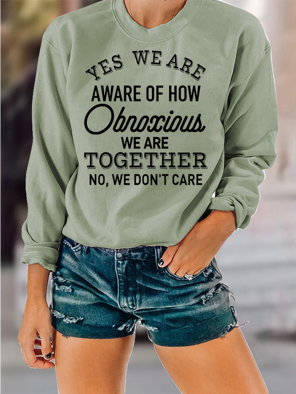 We Are Aware Long Sleeve Crew Neck Sweartshirts